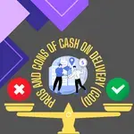 Pros and Cons of cash on Delivery (COD)