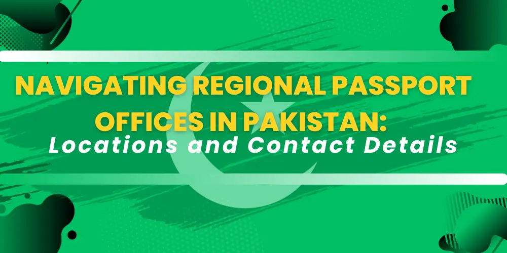 Regional Passport Offices in Pakistan